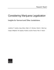 Considering marijuana legalization. Insights for Vermont and other jurisdictions