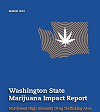 Washington State marijuana impact report