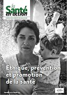 Santé en action (La), n°453 - Septembre 2020 - Éthique, prévention et promotion de la santé