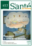 Santé de l'Homme (La), n°417 - Janvier-Février 2012 - Promouvoir la santé bucco-dentaire