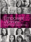 Empower women: Facing the challenge of tobacco use in Europe
