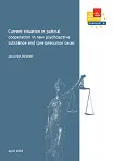 Current situation in judicial cooperation in new psychoactive substance and (pre)precursor cases. Analysis report