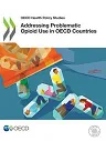 Addressing problematic opioid use in OECD countries