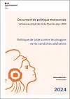 Politique de lutte contre les drogues et les conduites addictives. Annexe au projet de loi de finances pour 2024