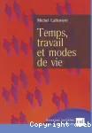 Temps, travail et modes de vie