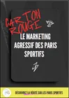Carton rouge - Le marketing agressif des paris sportifs