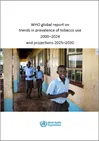 WHO global report on trends in prevalence of tobacco use 2000-2024 and projections 2025-2030