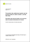 Prévention des addictions basées sur les preuves dans le cadre scolaire : un état des lieux. Description des mesures basées sur les preuves dans le contexte international et en Suisse