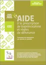 Aide à la prescription de buprénorphine et règles de délivrance - Traitement de substitution aux opiacés ou opioïdes