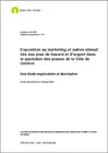 Exposition au marketing et autres stimuli liés aux jeux de hasard et d'argent dans le quotidien des jeunes de la Ville de Genève - Une étude exploratoire et descriptive