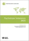 Psychotropic substances - 2025 report: Statistics for 2024. Assessments of annual medical and scientific requirements for 2026
