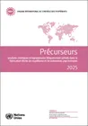 Rapport de l'Organe international de contrôle des stupéfiants pour 2025 sur l'application de l'article 12 de la Convention des Nations Unies contre le trafic illicite de stupéfiants et de substances psychotropes de 1988