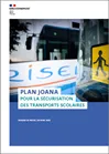 Plan Joana pour la sécurisation des transports scolaires. Dossier de presse du 30 avril 2025
