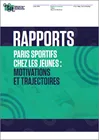Paris sportifs chez les jeunes : motivations et trajectoires