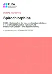 Spirochlorphine - EUDA initial report on the new psychoactive substance: 8-[1-(4-chlorophenyl)ethyl]-1-phenyl-1,3,8-triazaspiro[4.5]decan-4-one (spirochlorphine)