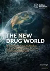 The new drug world: Rethinking multilateral cooperation in an age of synthetic threats