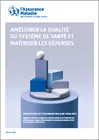 Améliorer la qualité du système de santé et maîtriser les dépenses : propositions de l'Assurance maladie pour 2027. Rapport au ministère chargé de la Sécurité sociale et au Parlement sur l'évolution des charges et des produits de l'Assurance Maladie au titre de 2027 (loi du 13 août 2004)