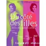 Du côté des filles. Dico des adolescentes