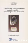 La prévention des toxicomanies en milieu scolaire : éléments pour une évaluation