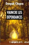 Vaincre les dépendances
