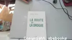 La route de la drogue