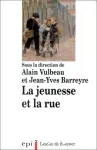 La jeunesse et la rue