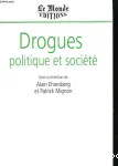 La politique hollandaise de lutte contre la drogue. Réflexions sur l'approche expérimentale