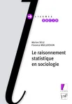 Le raisonnement statistique en sociologie