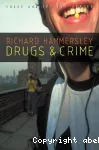 Drugs and crime. Theories and practices