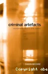 Criminal artefacts: Governing drugs and users