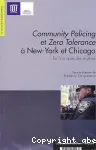 Community Policing et Zero Tolerance à New-York et Chicago. En finir avec les mythes