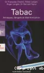 Tabac. Arnaques, dangers et désintoxication