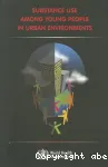 Substance use among young people in urban environments