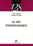 Le jeu pathologique