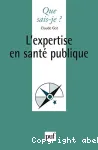 L'expertise en santé publique
