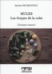 Mules, les forçats de la coke