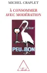 A consommer avec modération