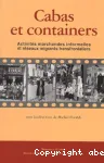 Cabas et containers : activités marchandes informelles et réseaux migrants transfontaliers