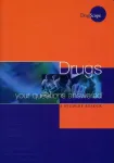 Drugs: your questions answered. A student reader