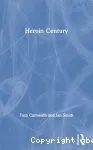 Heroin century