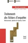 Traitements des fichiers d'enquêtes : redressements, injections de réponses, fusions