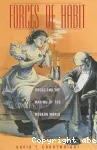 Forces of habit. Drugs and the making of the modern world
