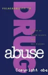 Vulnerability to drug abuse