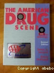 The American drug scene: an anthology. Second edition