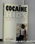 Cocaïne kids : un ethnologue chez des dealers adolescents