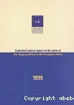 1999 Extended annual report on the state of the drugs problem in the European Union
