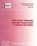 New heroin outbreaks amongst young people in England and Wales
