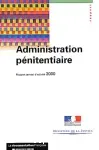 Administration pénitentiaire : rapport annuel d'activité 2001