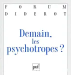 Demain les psychotropes ?