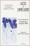 L'alcool à chiffres ouverts : consommations et conséquences : indicateurs en France